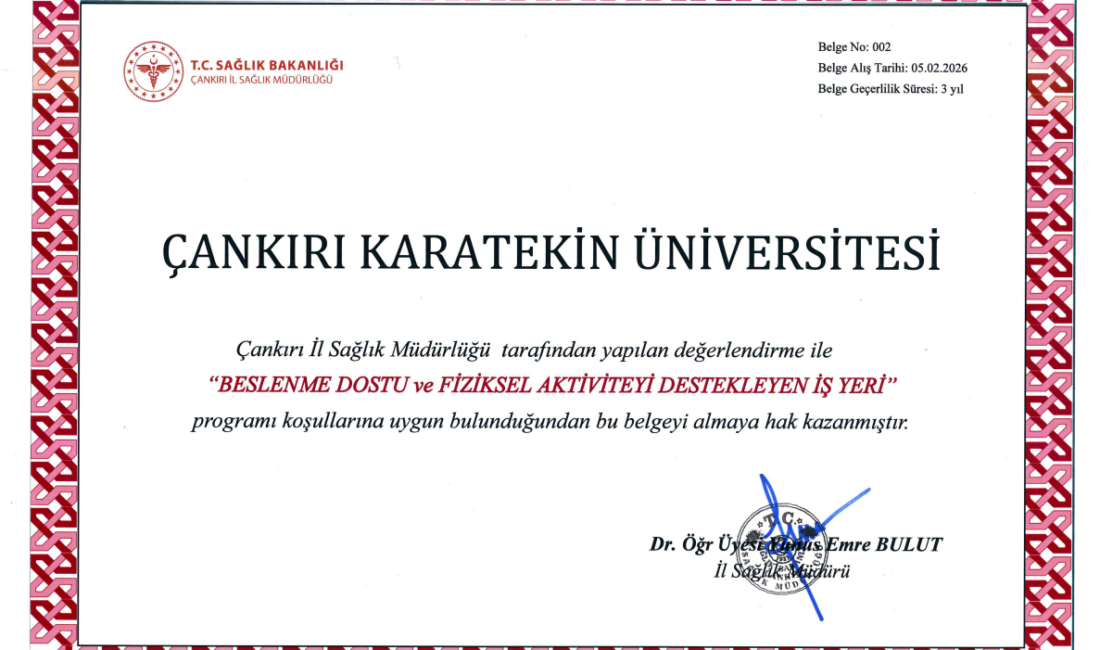 Üniversitemiz “Beslenme Dostu ve Fiziksel Aktiviteyi Destekleyen İşyeri Sertifikası” Aldı