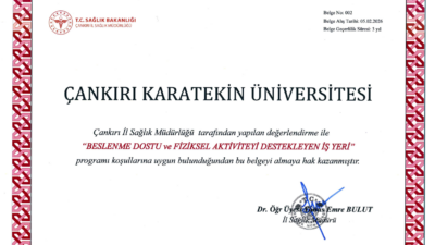 Üniversitemiz “Beslenme Dostu ve Fiziksel Aktiviteyi Destekleyen İşyeri Sertifikası” Aldı