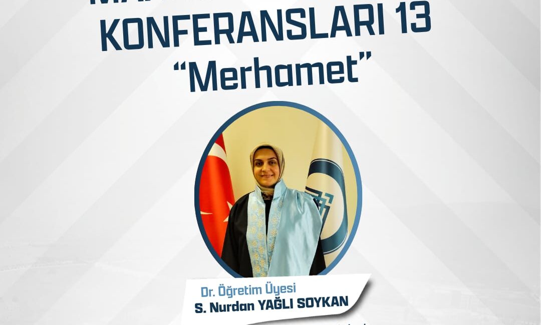 Dr. Öğr. Üyesi Semra Nurdan Yağlı Soykan’dan Velilere “Merhamet” Konulu